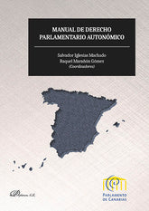 MANUAL DE DERECHO PARLAMENTARIO AUTONOMICO - 9788490859612